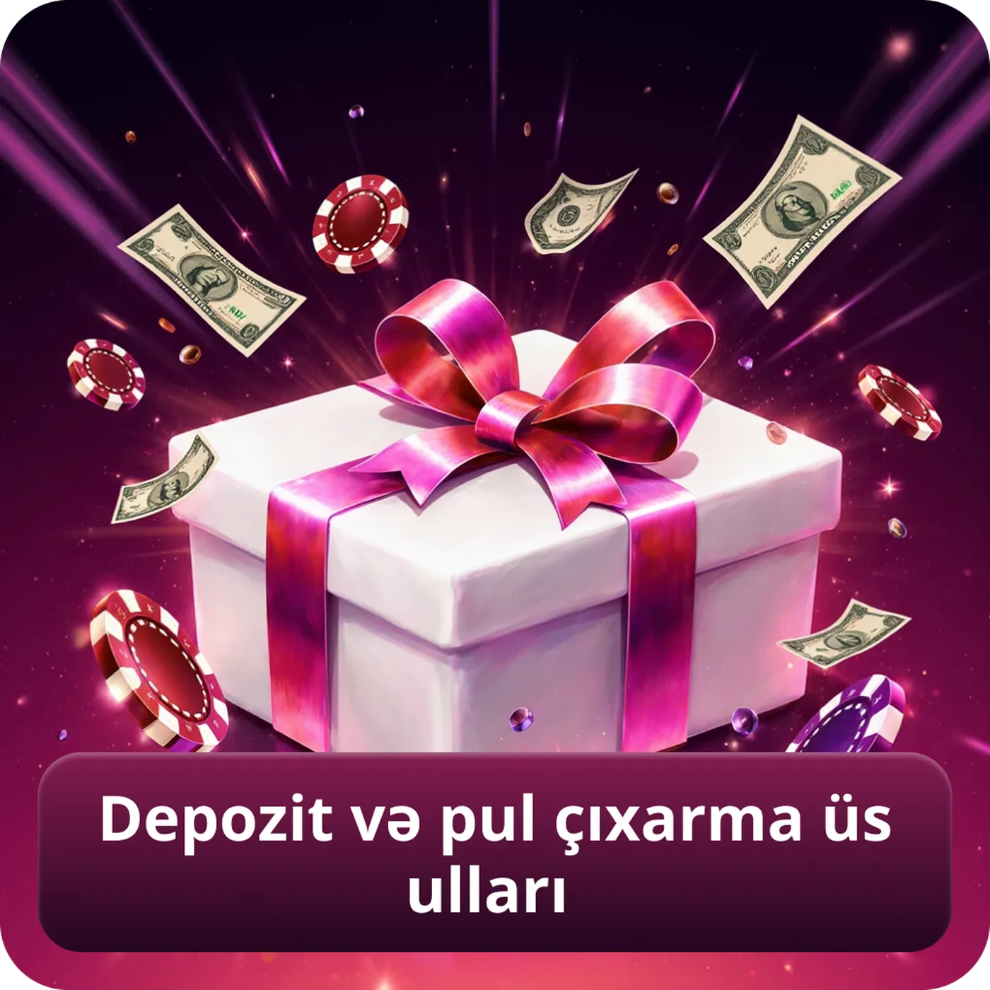 Depozit və pul çıxarma üsulları