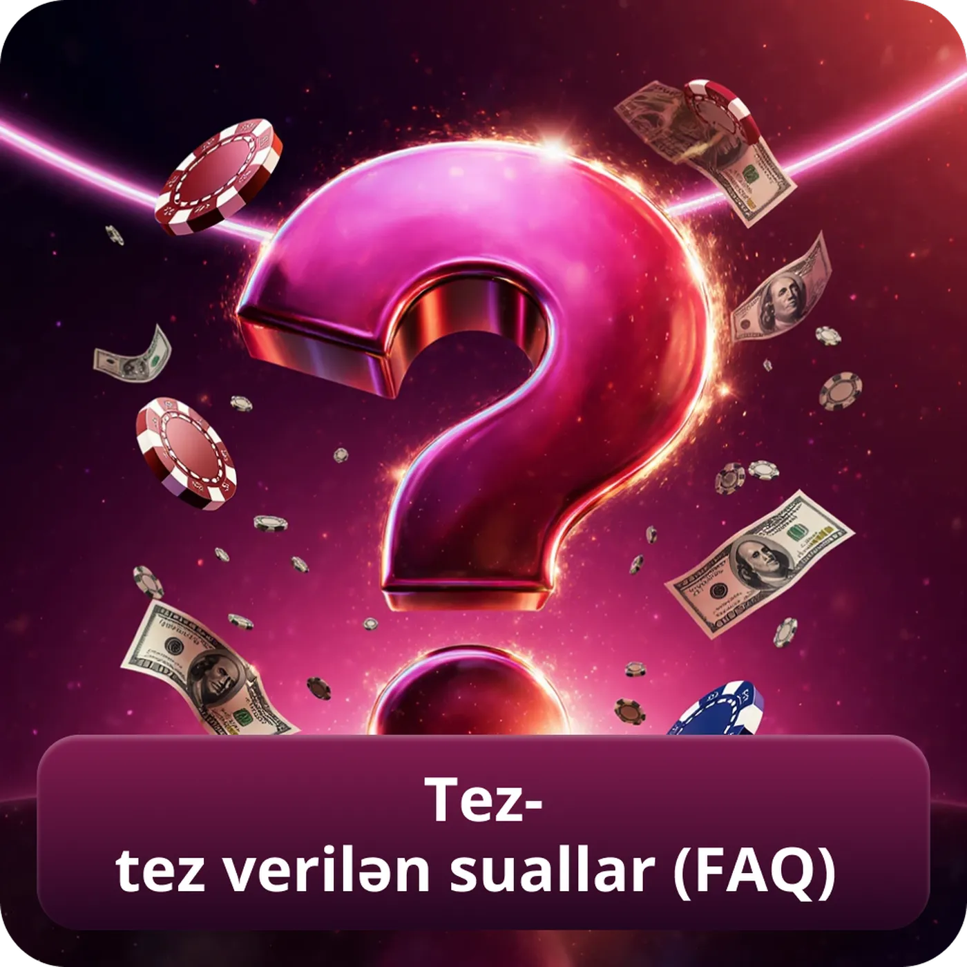 Tez-tez verilən suallar (FAQ)